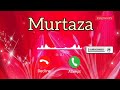 Murtaza Name Ringtone Download Link ⤵️| Murtaza Name Ringtone Download Free | @Ringtoneify