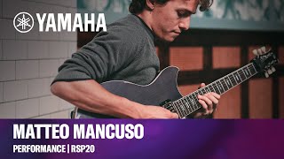 Video thumbnail for Yamaha | Matteo Mancuso | Revstar RSP20 Performance by Yamaha Guitars