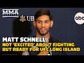 Matt Schnell Not ‘Excited’ About Fighting Anymore, But Ready | UFC Long Island | MMA Fighting