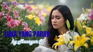 Download lagu LUKA YANG PARAH – Mansyur S | Cover Lagu Dangdut Indonesia by Zimraan Dangdut  mp3