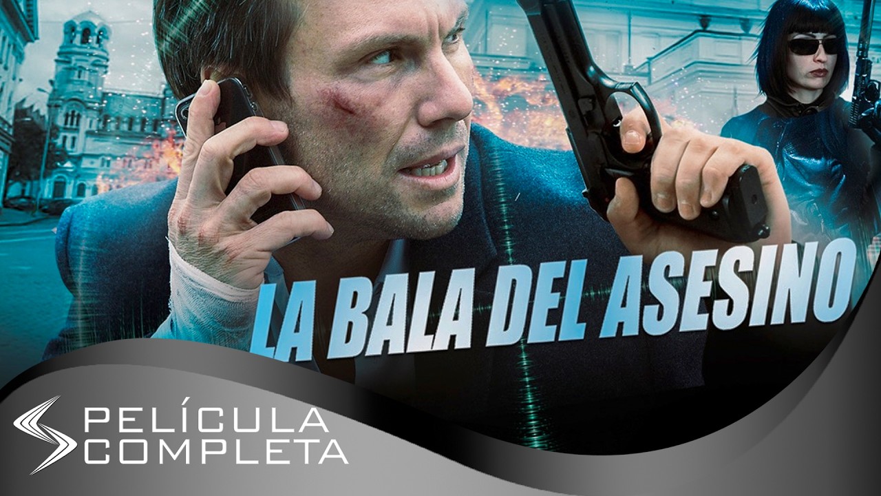 La Bala del Asesino (2012) · Películas En Español