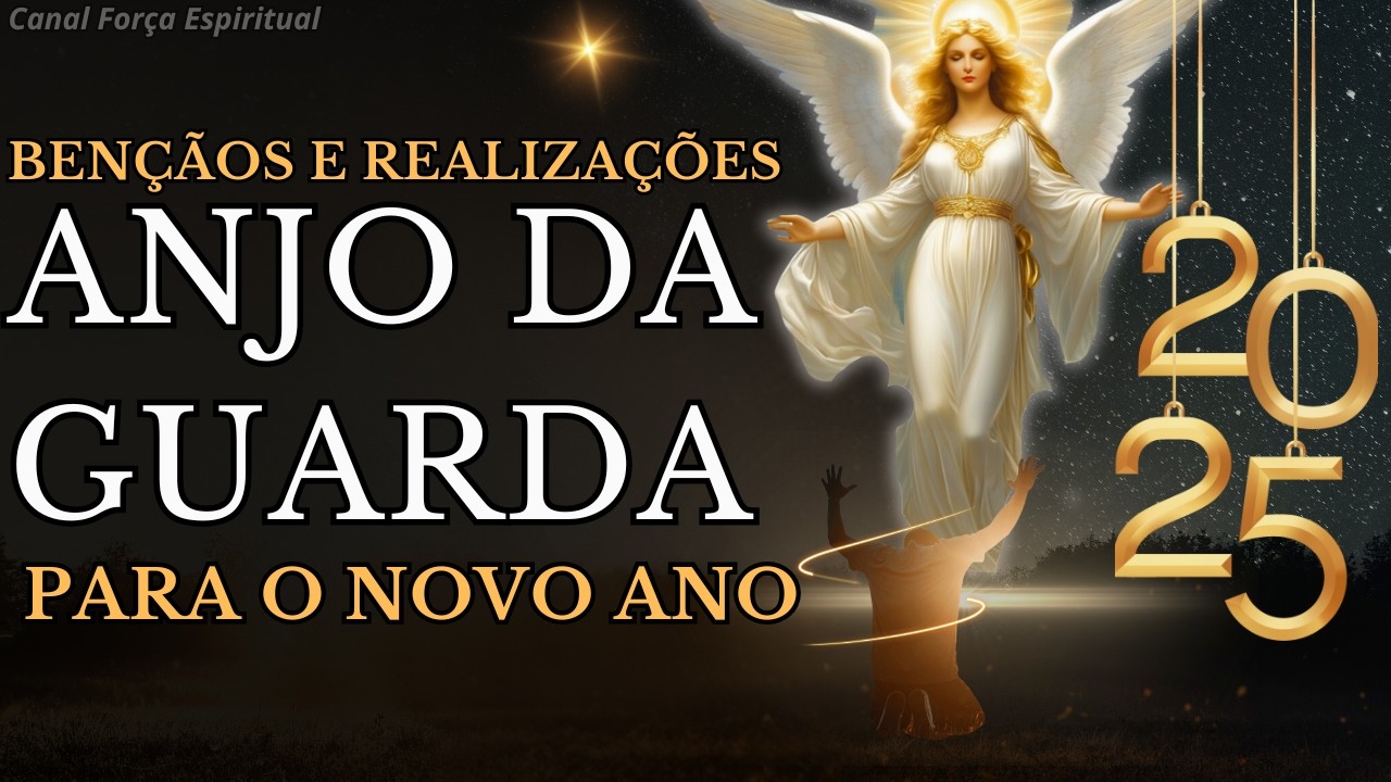 Oração do Anjo da Guarda: Entregue seus Planos a Deus em 2025