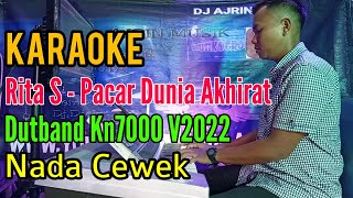 Download lagu Pacar Dunia Akhirat | Dutband Kn7000 [Karaoke] Rita Sugiarto - Nada Wanita mp3