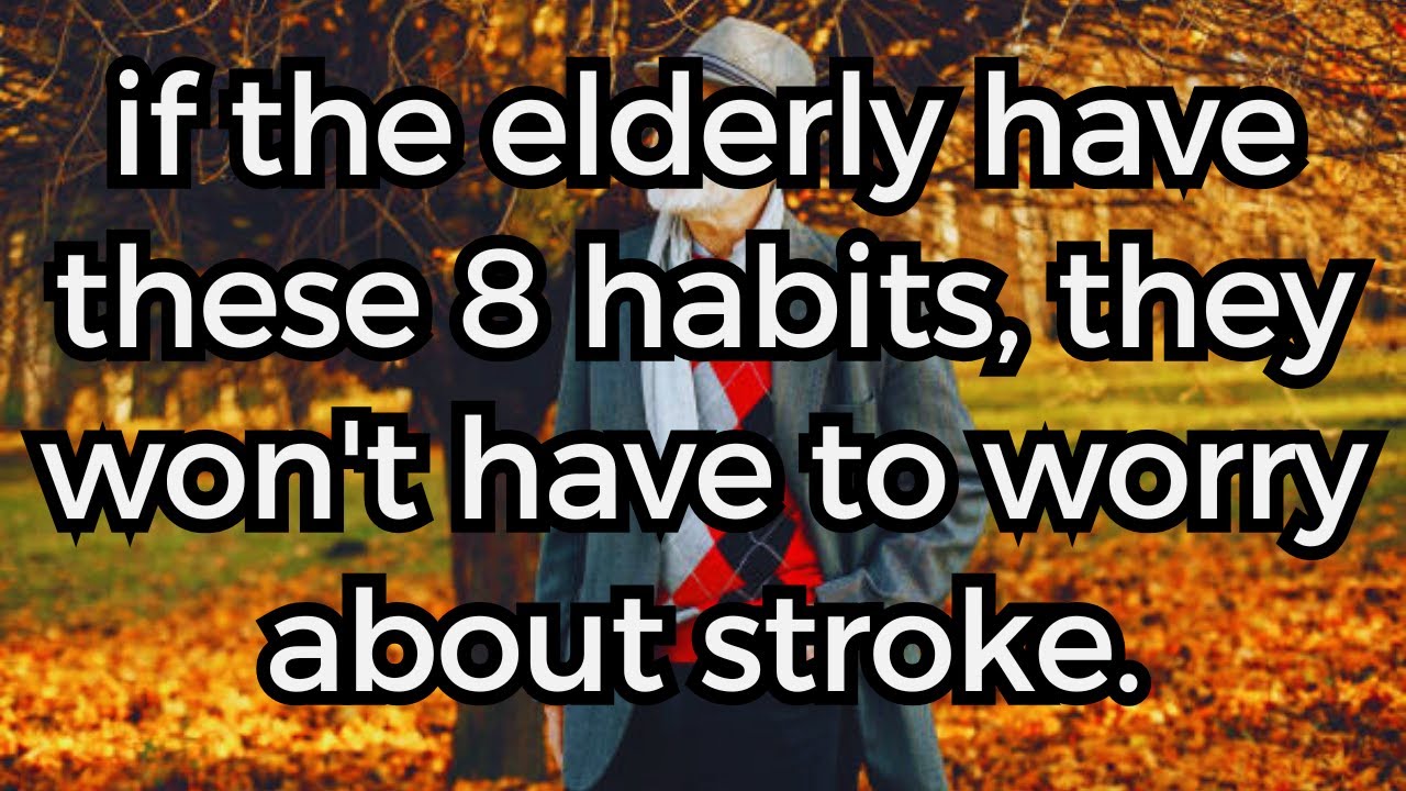 8 Golden Habits When Waking Up That Help the Elderly Avoid Stroke