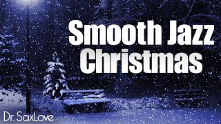 Smooth Jazz Christmas Music ❤️ Christmas Classics for the Holiday Season