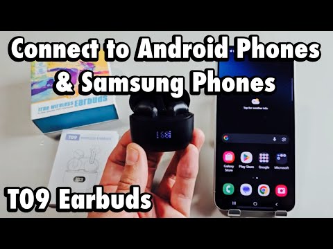 T09 Earbuds: Connect to Android Phones & Samsung Phones