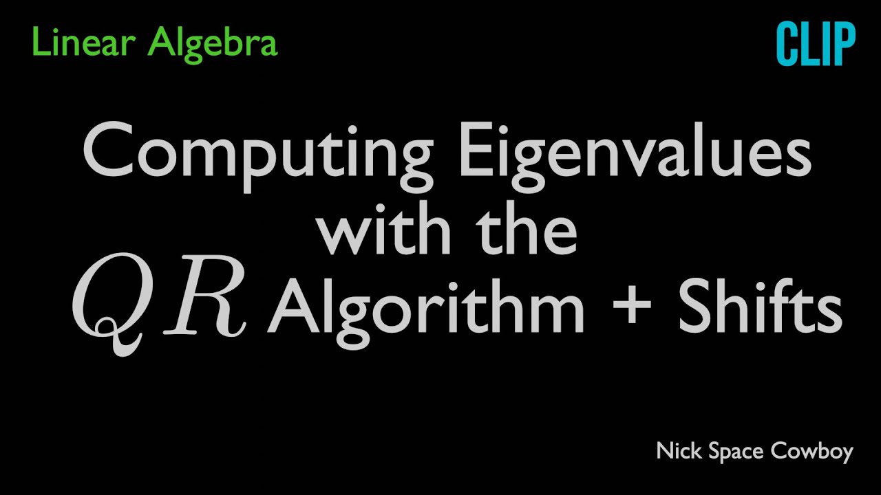Computing Eigenvalues with the QR + Shifts Algorithm - Linear Algebra