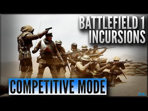 LIVESTREAM Battlefield 1 Incursions First look.