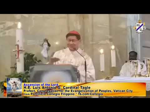 Card. Luis Antonio Tagle's Homily - Ascension Sunday Mass
