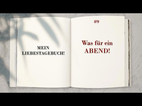 Tag 9   Der Abend wurde noch schöner ✍️ Mein Liebes Tagebuch ❤️