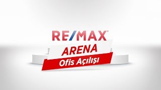 RE/MAX ARENA Ofis Açılışı