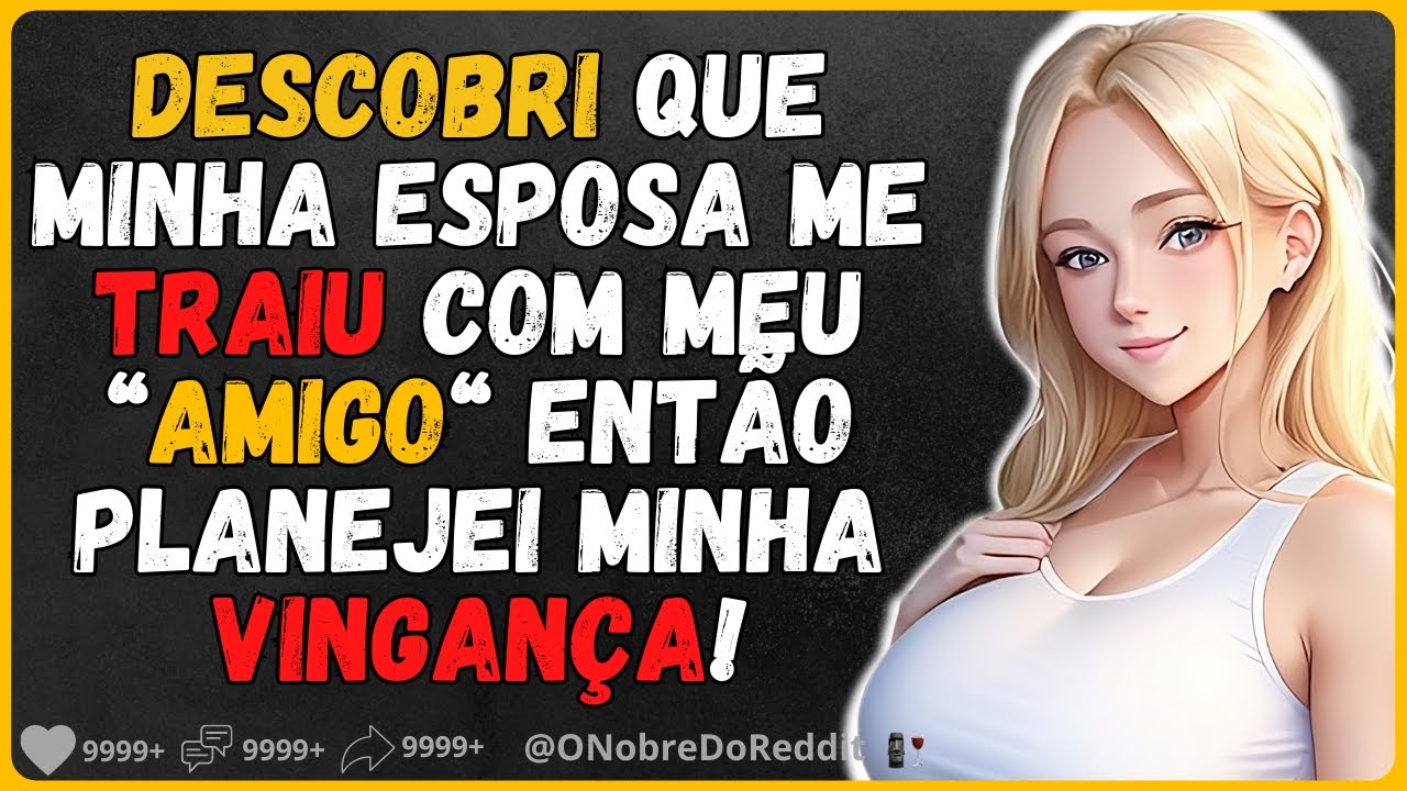 🗿🍷Ela me traiu, me acusou falsamente, e ainda acha que pode consertar o casamento. #Reddit #Relatos