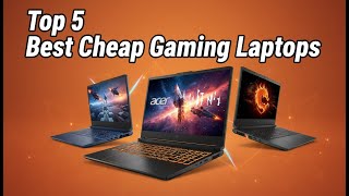 TOP 5: Best Cheap Gaming Laptops in 2026 | Best Affordable Laptops for Gaming