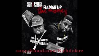 Rich ImNice featuring Fred Da Godson - Fucking Up The Money