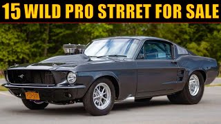 15 Wild & Powerful Pro Street Cars for Sale – Ultimate Custom Muscle!
