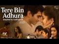 Tere Bina Adhura Inspired By Aashiqui 2 Aditya Roy Shraddha Kapoor Sad Song Vg8fun