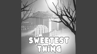 Sweetest Thing (Originally Performed By Lulu James)