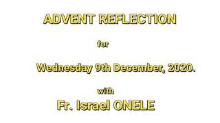 Advent Reflection for Wednesday 9th December, 2020