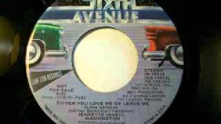 Jeanette (Baby) Washington - Either You Love Me Or Leave Me (1976)