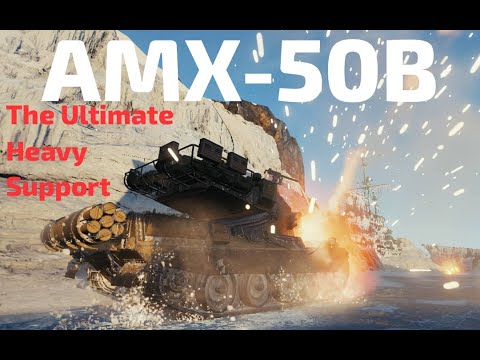 AMX-50B - Support Heavy Tank - World of Tanks