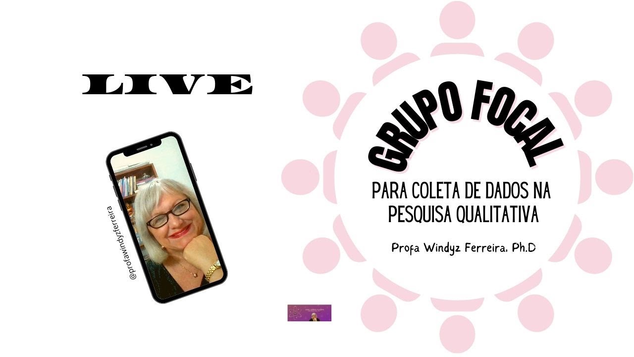 GRUPO FOCAL na PESQUISA QUALITATIVA