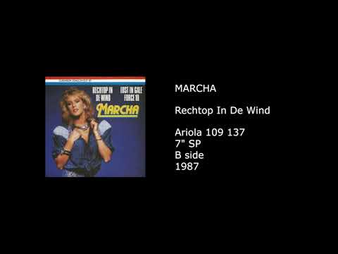 MARCHA - Rechtop In De Wind - 1987