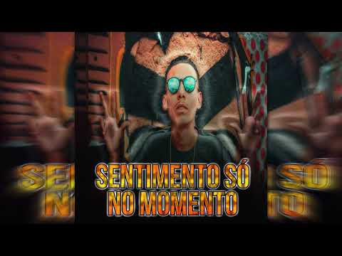 MC TATUZINHO ZN - SENTIMENTO SÓ NO MOMENTO (DJ Jeeh FDC)