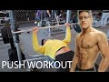 PUSH WORKOUT | HOW TO BUILD A BIG CHEST