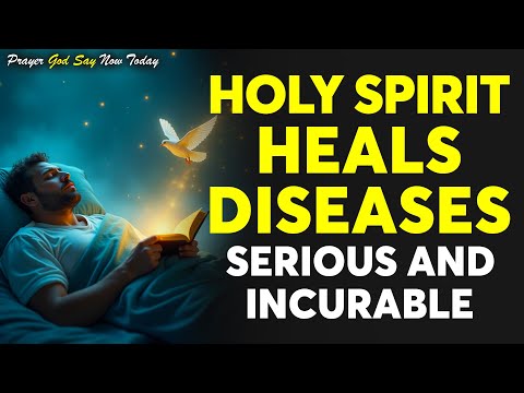 🕊POWERFUL PRAYER FOR HEALING AND DELIVERANCE FROM ALL PHYSICAL, MENTAL AND SPIRITUAL ILLNESSES