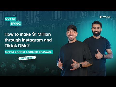 Money Making Secrets, Content Creation & Marketing | Ft. Mahdi & Sajawal | Out of Sync Podcast