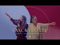 CANÇÃO DO CÉU (AO VIVO)