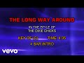 Dixie Chicks - The Long Way Around (Karaoke)