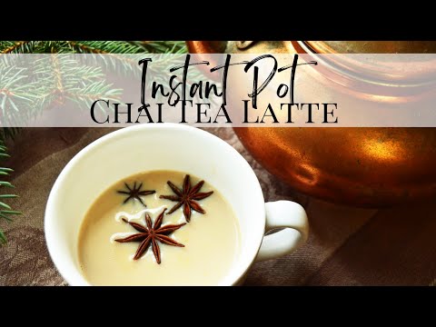 How to make Chai in the Instant Pot | Homemade Chai Tea Recipe From Scratch | Chai Tea Latte |