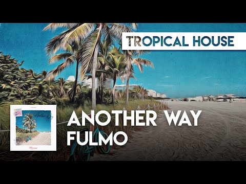 Fulmo - Another Way
