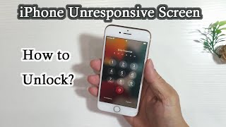 [3 Ways] How to Fix/Unlock iPhone with Unresponsive Touch Screen