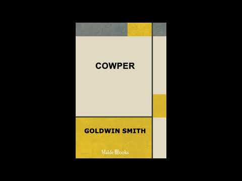 Cowper by Goldwin Smith — free full audiobook