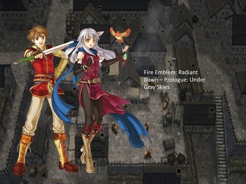 Fire Emblem: Radiant Dawn - Prologue: Under Gray Skies