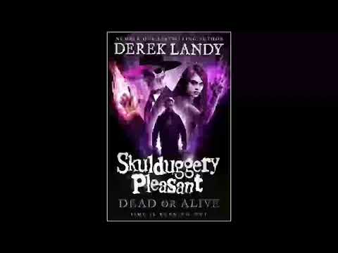 Skulduggery Pleasant (14) - Dead or Alive: Book 14 - Derek Landy