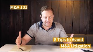 8 Tips to Avoid Merger & Acquisitions (M&A) Lawsuits
