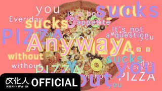 OOHYO(우효) / PIZZA(Kai Takahashi Remix) / Official Audio
