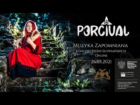 PERCIVAL - Muzyka Zapomniana - Koncert Pieśni Słowiańskich Online
