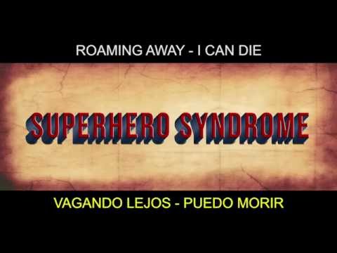 Our Days in Oblivion (ODiO) - Superhero Syndrome  (English-Spanish subtitles)