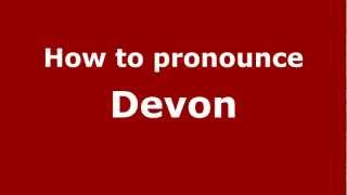 How to pronounce Devon