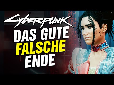 Das Gute FALSCHE Ende in CYBERPUNK 2077 - Warum es nur gefühlt das BESTE Ende ist!