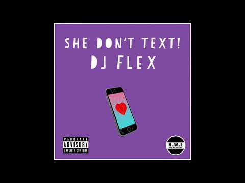 DJ Flex - She Don't Text / J'suis Dans I'tieks (Afrobeat Freestyle) - Subscribe To My Channel