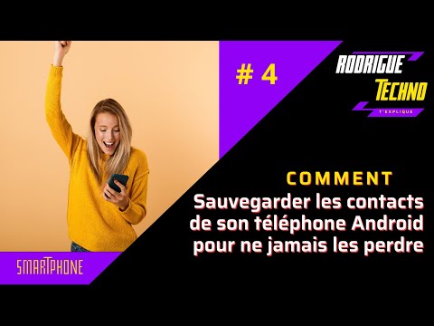 Comment sauvegarder tous les contacts en dehors de son téléphone android pour ne jamais les perdre