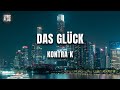 Kontra K - Das Glück (Lyric Video)