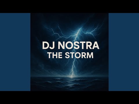 DJ Nostra The Storm (Main)