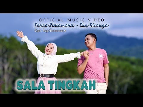 Sala Tingkah - Farro Simamora Feat Eka Ritonga (Official Music Video) 