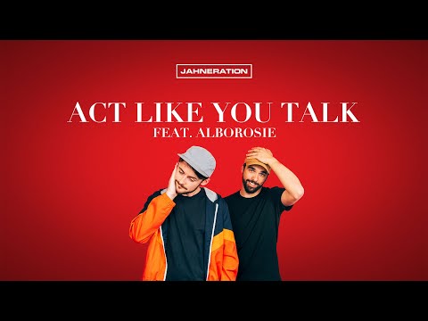 Jahneration - Act Like You Talk feat. Alborosie (Lyrics Video)